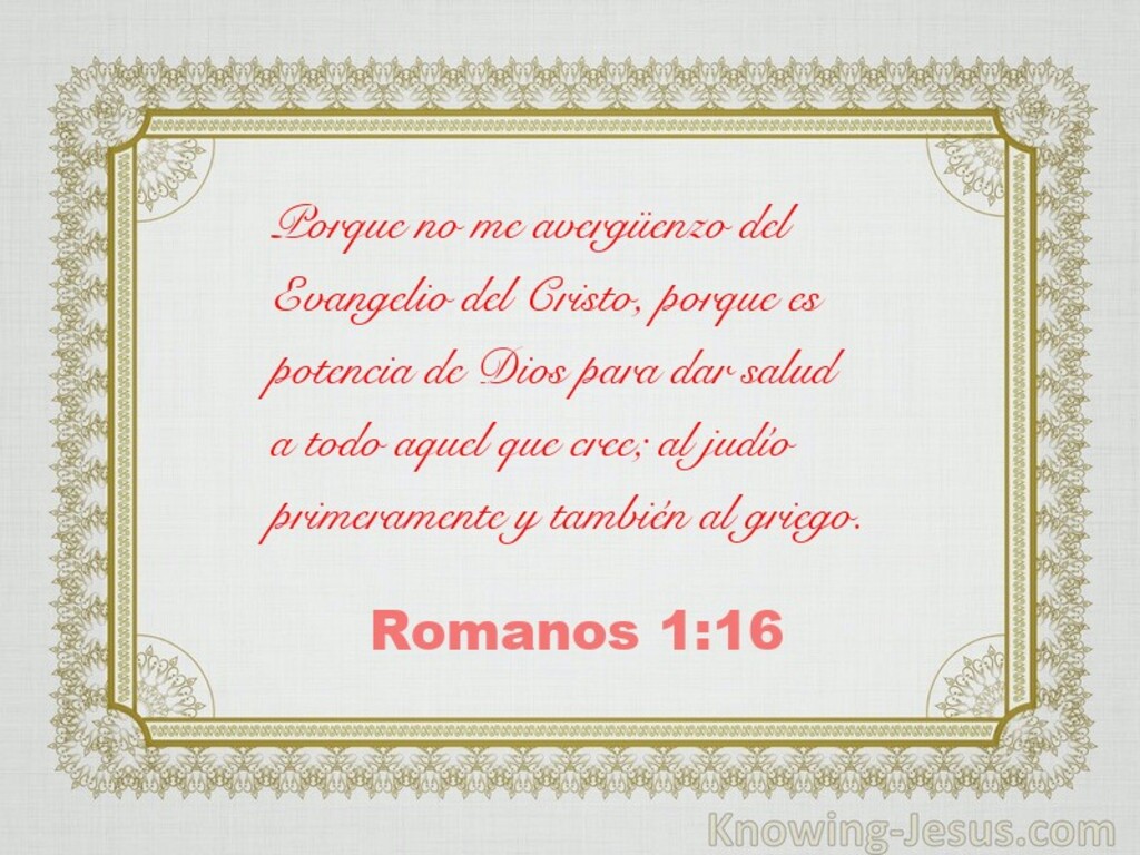 Romanos 1:16 (plata)